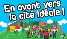 En avant vers la cité idéale - droits de l'enfant